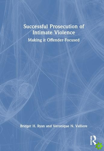 Successful Prosecution of Intimate Violence