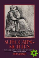 Suffocating Mothers