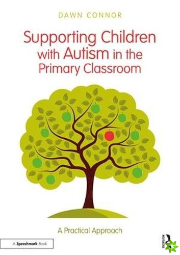 Supporting Children with Autism in the Primary Classroom