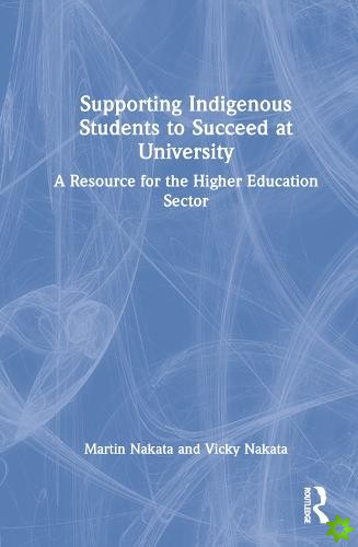 Supporting Indigenous Students to Succeed at University