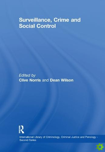 Surveillance, Crime and Social Control