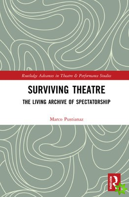 Surviving Theatre