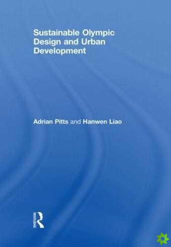 Sustainable Olympic Design and Urban Development