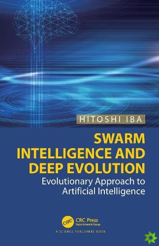 Swarm Intelligence and Deep Evolution