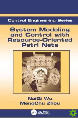 System Modeling and Control with Resource-Oriented Petri Nets