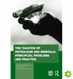 Taxation of Petroleum and Minerals