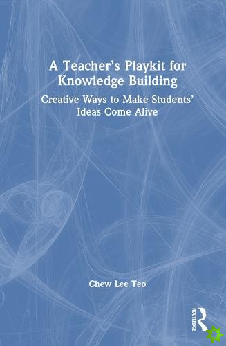 Teachers Playkit for Knowledge Building