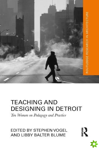 Teaching and Designing in Detroit