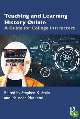 Teaching and Learning History Online