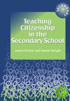 Teaching Citizenship in the Secondary School