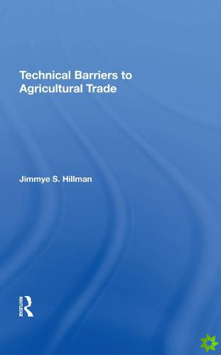 Technical Barriers To Agricultural Trade