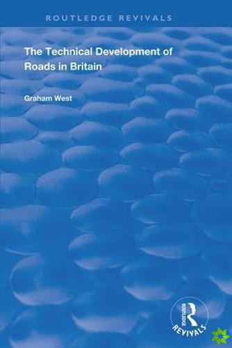 Technical Development of Roads in Britain