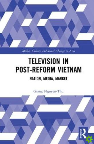 Television in Post-Reform Vietnam