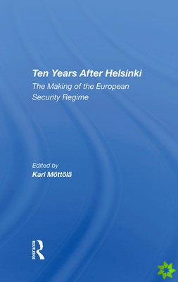 Ten Years After Helsinki