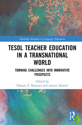 TESOL Teacher Education in a Transnational World