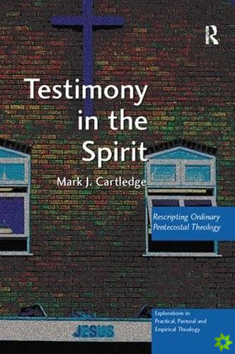 Testimony in the Spirit