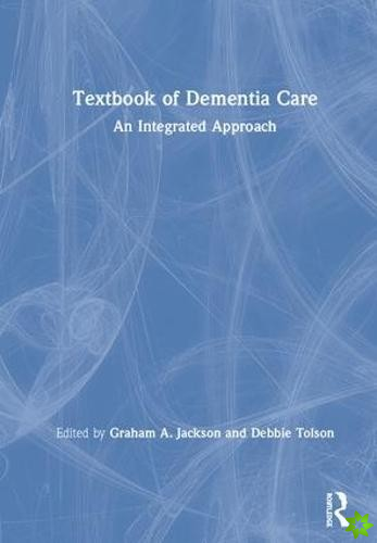 Textbook of Dementia Care