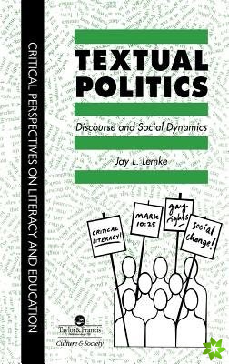 Textual Politics: Discourse And Social Dynamics