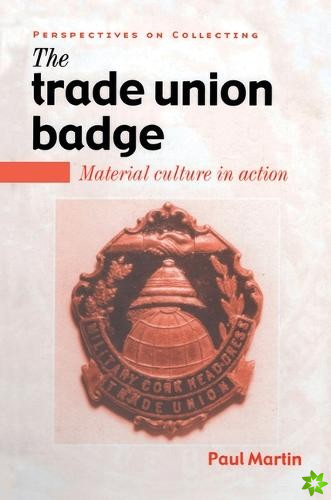 The Trade Union Badge