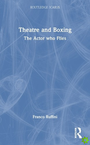 Theatre and Boxing