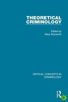 Theoretical Criminology (4-vol. set)
