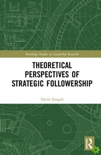 Theoretical Perspectives of Strategic Followership