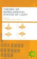 Theory of Nonclassical States of Light