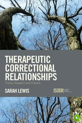 Therapeutic Correctional Relationships