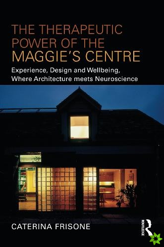 Therapeutic Power of the Maggies Centre