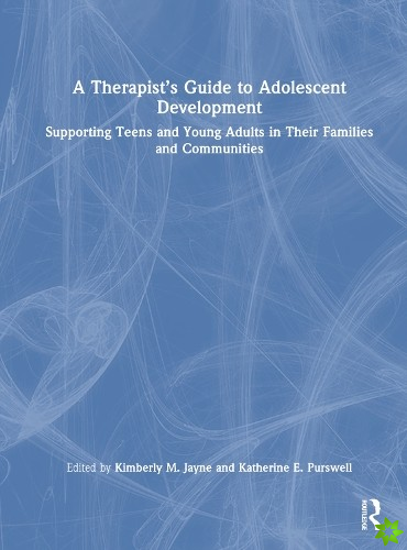 Therapists Guide to Adolescent Development