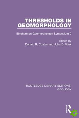 Thresholds in Geomorphology