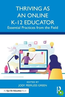 Thriving as an Online K-12 Educator