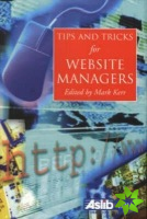 Tips and Tricks for Web Site Managers