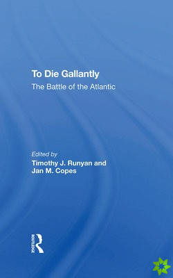 To Die Gallantly