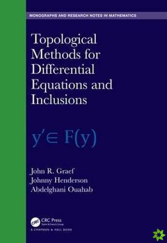Topological Methods for Differential Equations and Inclusions