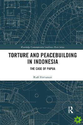 Torture and Peacebuilding in Indonesia