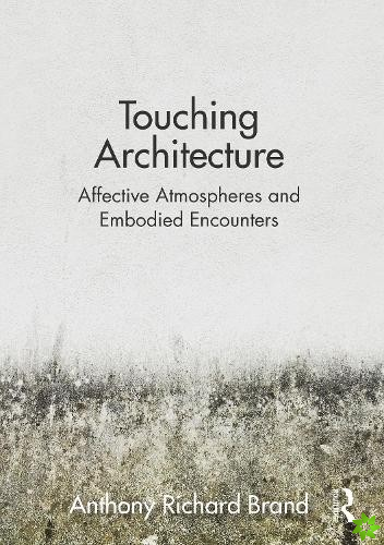 Touching Architecture