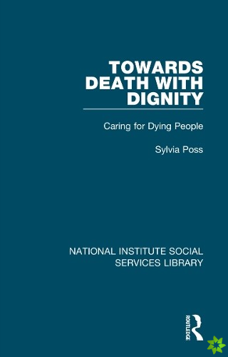 Towards Death with Dignity