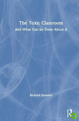 Toxic Classroom