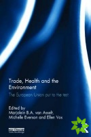 Trade, Health and the Environment