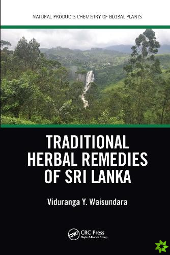 Traditional Herbal Remedies of Sri Lanka
