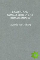 Traffic and Congestion in the Roman Empire