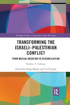 Transforming the Israeli-Palestinian Conflict