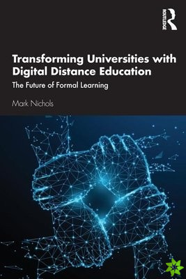 Transforming Universities with Digital Distance Education