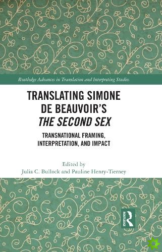 Translating Simone de Beauvoirs The Second Sex