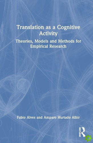 Translation as a Cognitive Activity