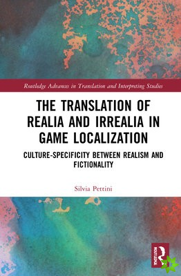 Translation of Realia and Irrealia in Game Localization