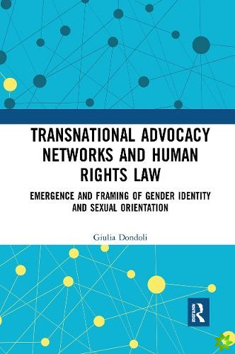 Transnational Advocacy Networks and Human Rights Law