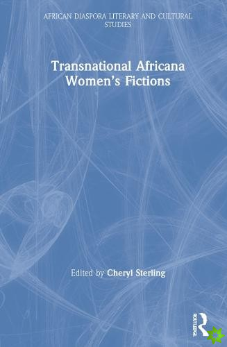 Transnational Africana Womens Fictions