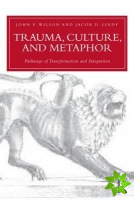 Trauma, Culture, and Metaphor